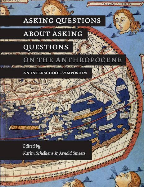 Asking Questions About Asking Questions on the Anthropocene - Karim Schelkens Arnold Smeets (ISBN 9789403687117)