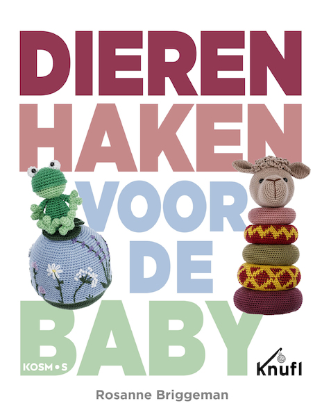 Dieren haken voor de baby - Rosanne Briggeman (ISBN 9789043928922)