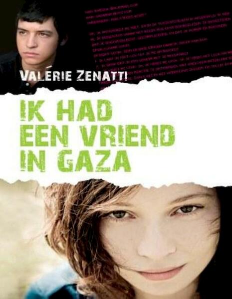 Ik had een vriend in Gaza - Valerie Zenatti, Valérie Zenatti (ISBN 9789026619755)
