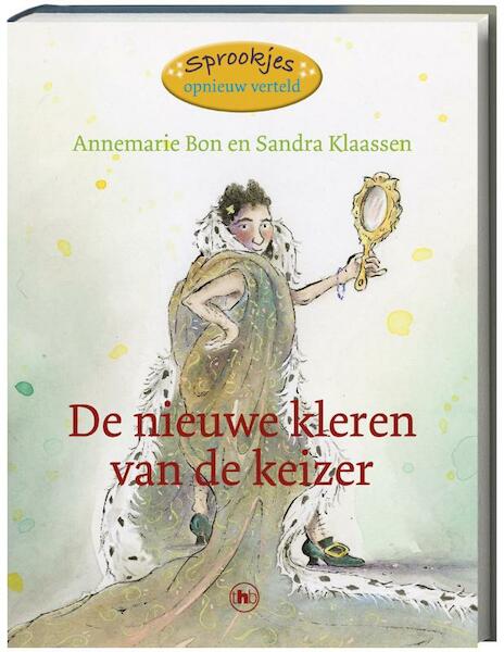 De nieuwe kleren van de keizer - Annemarie Bon, Hans Christian Andersen (ISBN 9789044325102)