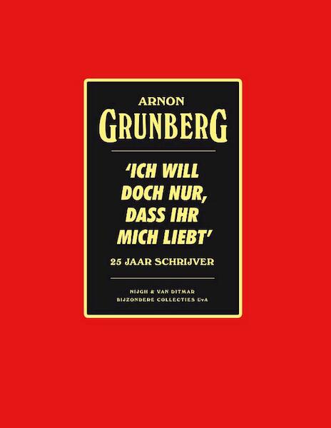 Ich will doch nur, dass ihr mich liebt - Arnon Grunberg (ISBN 9789038899220)