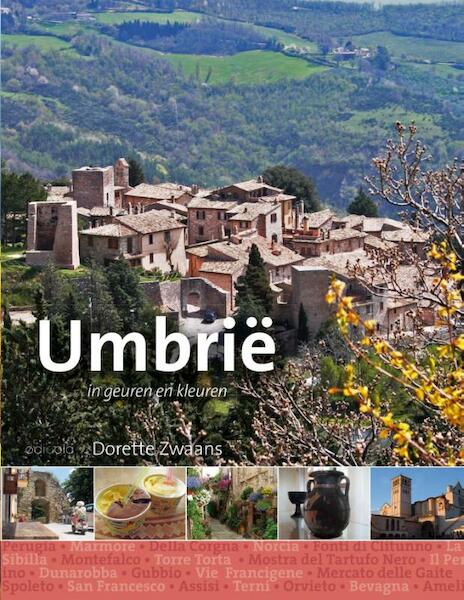 Umbrie - Dorette Zwaans (ISBN 9789491172922)