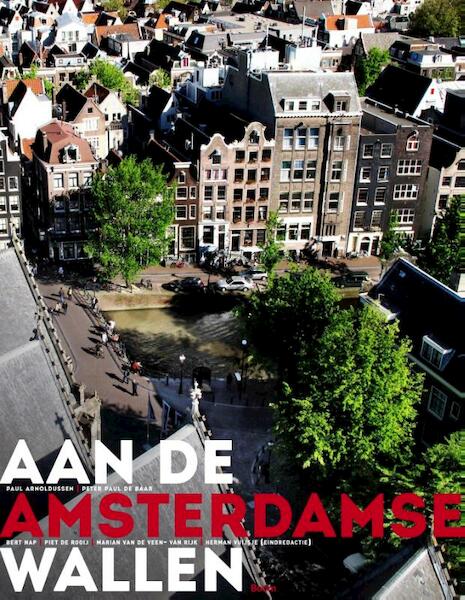 Aan de Amsterdamse wallen - (ISBN 9789089535306)