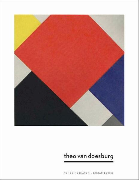 Van Doesburg - Paul Dujardin, Gladys C. Fabre, K. Schippers, Iwan Strauven, Marguerite Tuijn, Evert van Straaten (ISBN 9789462301269)