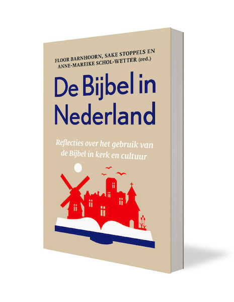 De Bijbel in Nederland - (ISBN 9789089121561)