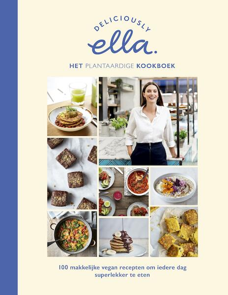 Deliciously Ella Het plantaardige kookboek - Ella Mills (ISBN 9789021572154)
