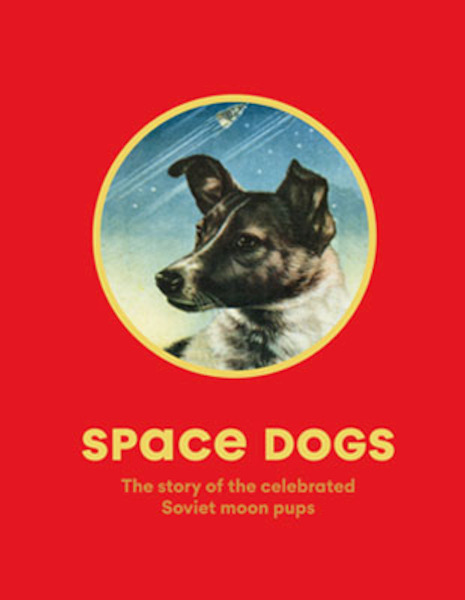 Space Dogs - Martin Parr (ISBN 9781786274113)