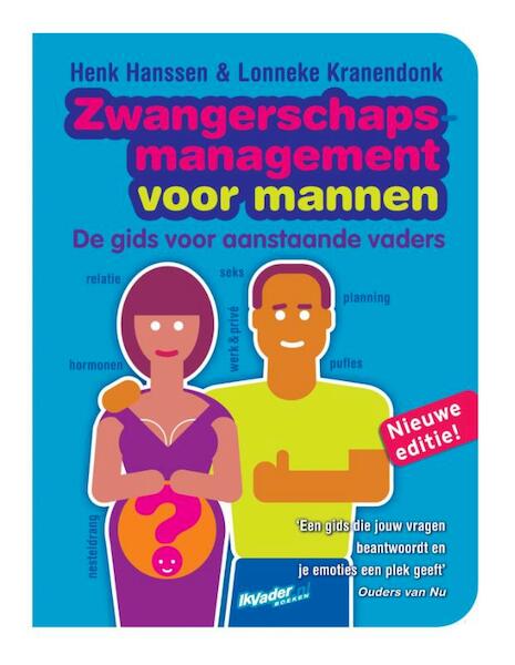 Zwangerschapsmanagement voor mannen - Henk Hanssen, Lonneke Kranendonk (ISBN 9789077393062)