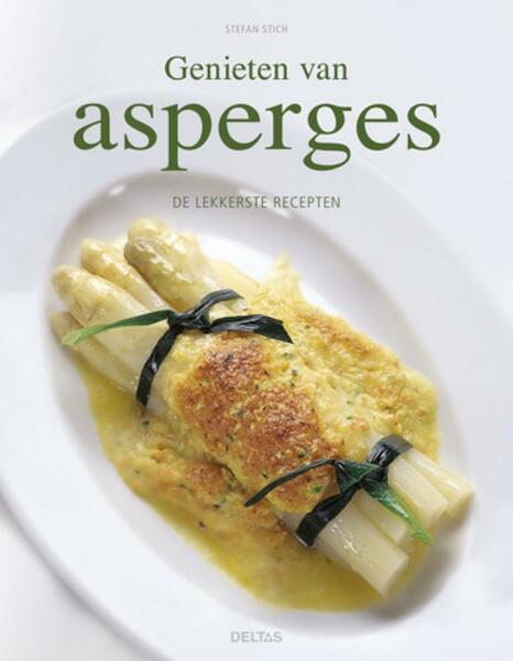 Genieten van asperges - Stefan Stich (ISBN 9789044734522)