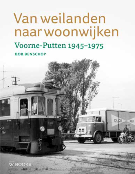 Van weilanden naar woonwijken - Bob Benschop (ISBN 9789462583245)
