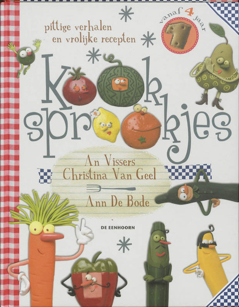 Kooksprookjes - An Vissers, Christina van Geel (ISBN 9789058386403)