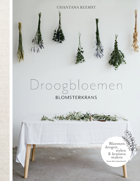 Blomsterkrans droogbloemen - Chantana Reemst (ISBN 9789043922357)