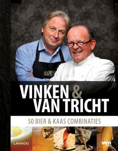 Vinken & Van Tricht - Ben Vinken, Michel Van Tricht (ISBN 9789020997583)