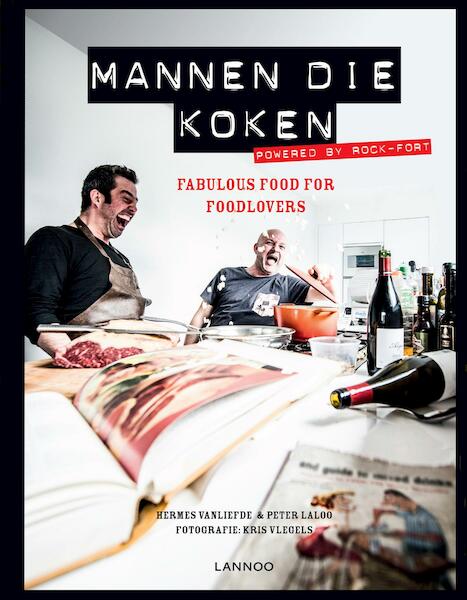 Mannen die koken - Peter Laloo, Hermes Vanliefde (ISBN 9789401434348)