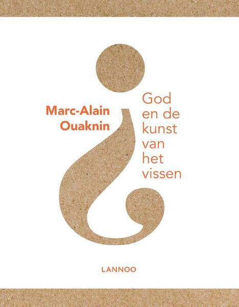 God en de kunst van het vissen - Marc-Alain Ouaknin (ISBN 9789401438537)