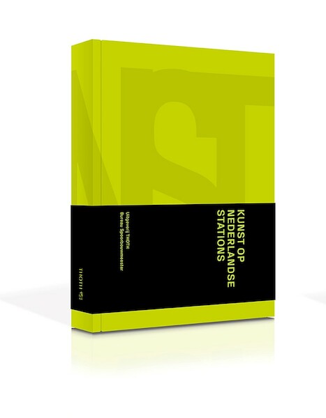 Kunst op Nederlandse stations - Laura van Grinsven, Peter Michiel Schaap, Dirk van Weelden (ISBN 9789068687880)