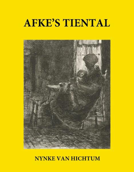 Afke's tiental - Nynke van Hichtum (ISBN 9789081549363)
