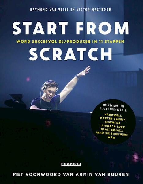 Start from scratch - Raymond van Vliet, Victor Mastboom (ISBN 9789048832361)