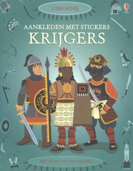 Aankleden met stickers-krijgers - (ISBN 9781409565406)