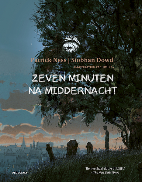 Zeven minuten na middernacht - Patrick Ness, Siobhan Dowd (ISBN 9789021684581)