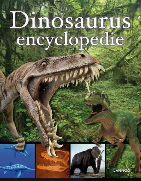 Dinosaurusencyclopedie - (ISBN 9789020998115)