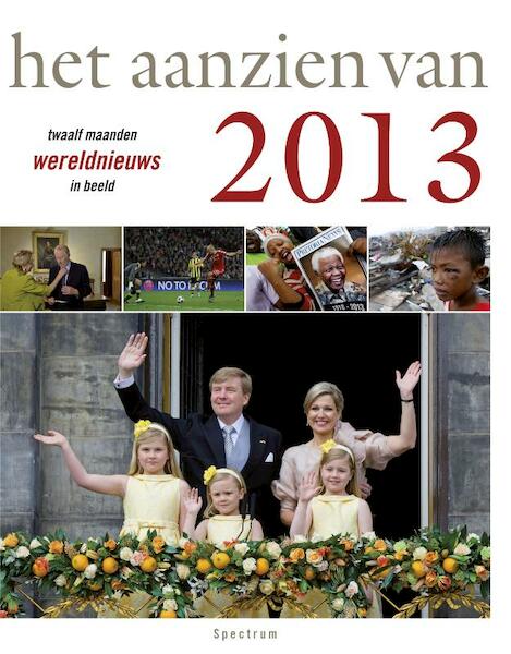 Het aanzien van 2013 - Han van Bree (ISBN 9789000330034)