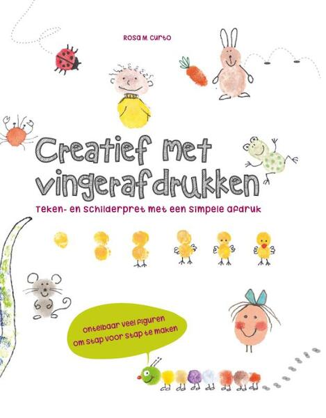 Creatief met vingerafdrukken - Rosa M. Curto (ISBN 9789043918657)
