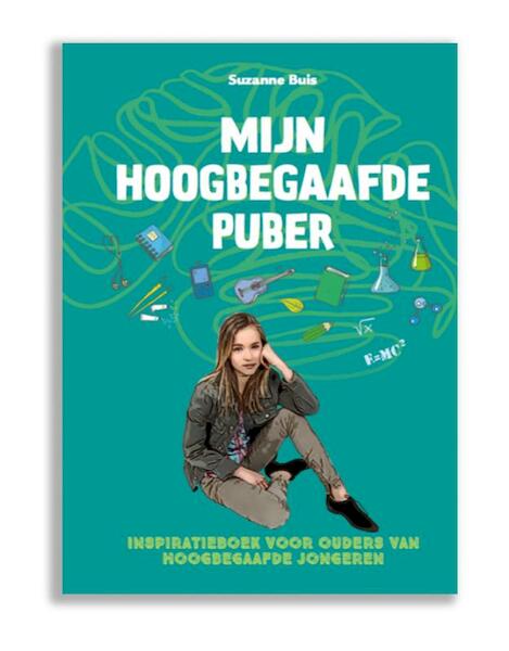 Mijn hoogbegaafde puber - Suzanne Buis (ISBN 9789079603473)