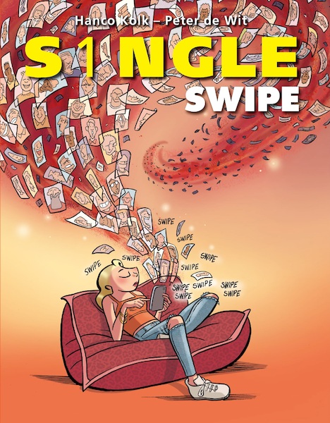 S1ngle Swipe - Hanco Kolk, Peter de Wit (ISBN 9789463360487)