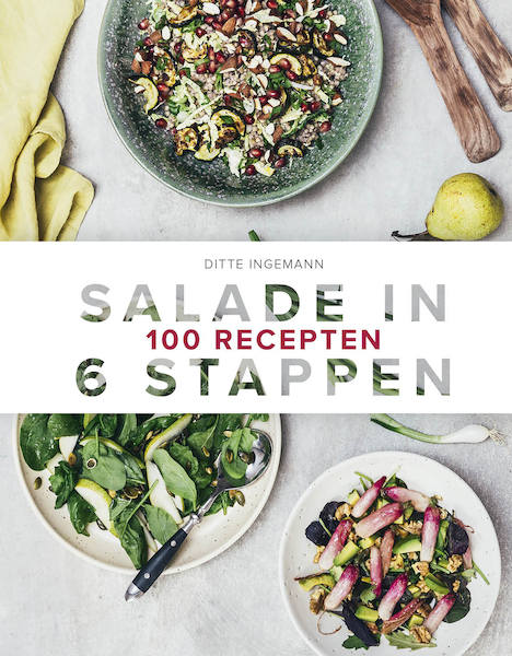 Salade in 6 stappen - Ditte Ingemann (ISBN 9789021573328)