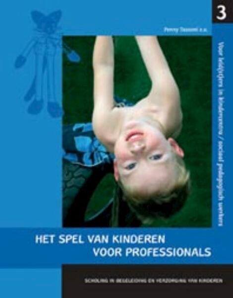 Het spel van kinderen voor professionals - P. Tassoni (ISBN 9789088502538)