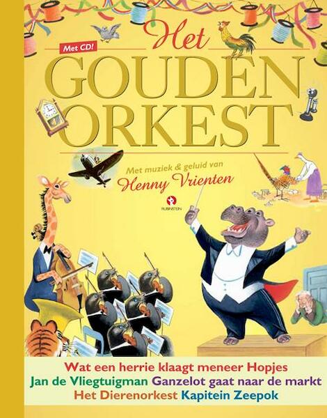 Het gouden orkest - Gertrude Crampton, Helen Palmer, Rindert Kromhout, Ilo Orleans (ISBN 9789047614913)