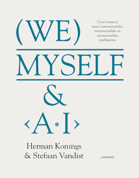 We, myself & A.I. - Herman Konings, Stefaan Vandist (ISBN 9789401450850)