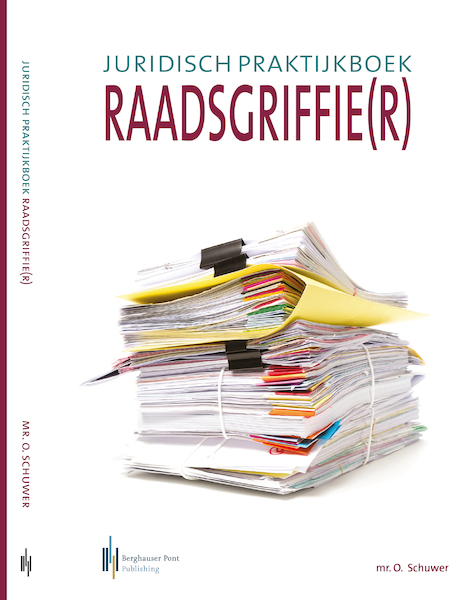 Juridisch zakboek raadsgriffier - Olaf Schuwer (ISBN 9789491930959)