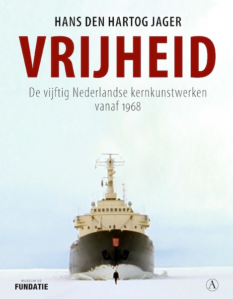 Vrijheid - Hans den Hartog Jager (ISBN 9789025309459)