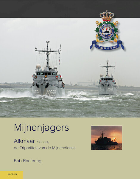 Mijnenjagers Alkmaar klasse - Bob Roetering (ISBN 9789086164417)