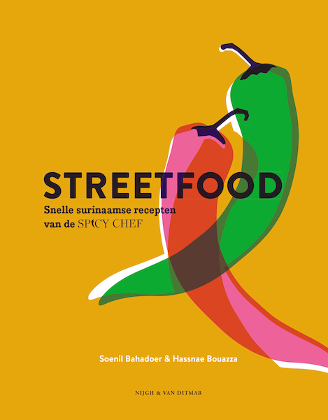 Spicy Chef - Streetfood - Soenil Bahadoer, Hassnae Bouazza (ISBN 9789038811215)
