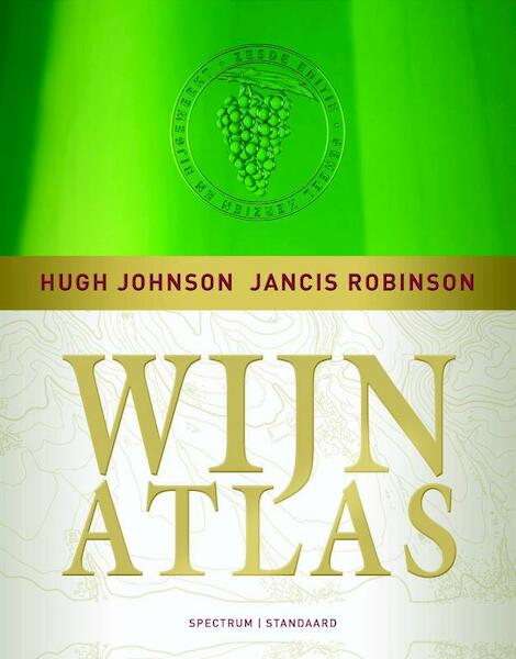 Wijnatlas - Jane Johnson, J. Robinsons (ISBN 9789071206863)