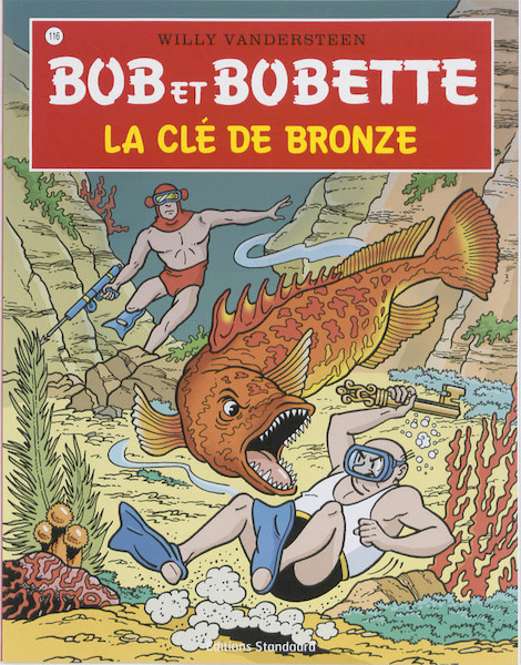 Bob et Bobette 116 La clé de bronze - Willy Vandersteen (ISBN 9789002025150)