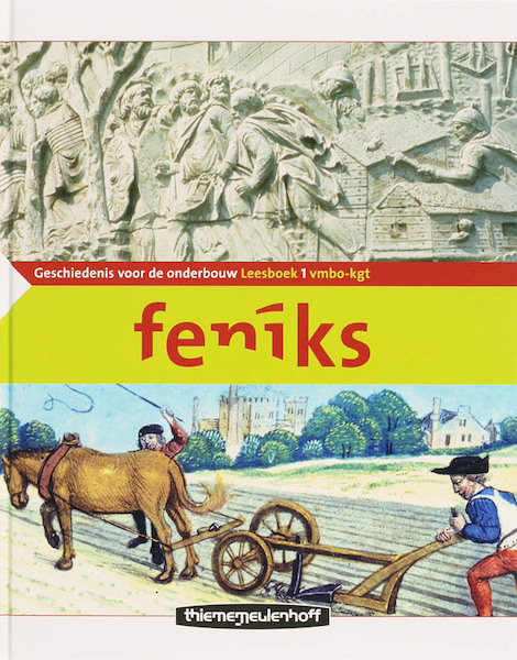 Feniks 1 Vmbo-kgt Leesboek - C. Dekkers (ISBN 9789006462746)