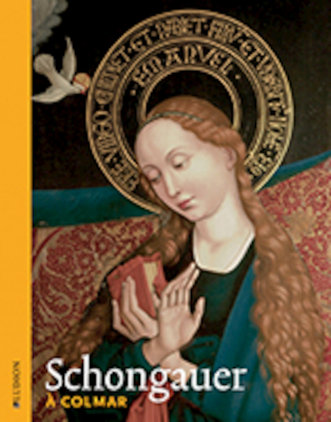 Schongauer à Colmar (FR) - (ISBN 9789055448586)