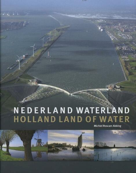 Nederland waterland - Michiel Roscam Abbing (ISBN 9789088030239)