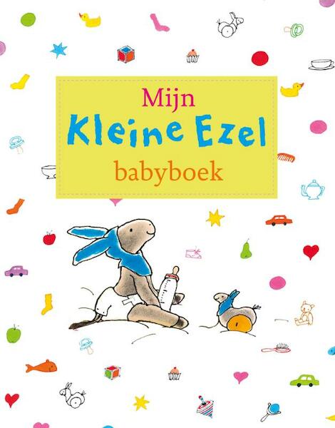 Mijn Kleine Ezel babyboek - Rindert Kromhout (ISBN 9789025864088)