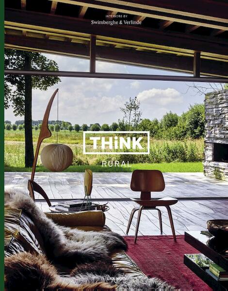 Think Rural - Piet Swimberghe, Jan Verlinde (ISBN 9789401434621)