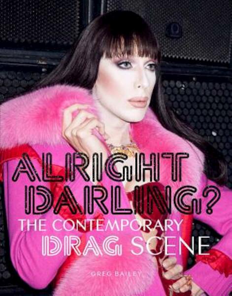 Alright Darling? - Greg Bailey (ISBN 9781786272874)