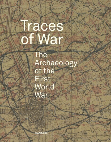 Traces of war - Birger Stichelbaut, Thomas Apers, Jean Bourgeois (ISBN 9789492677518)