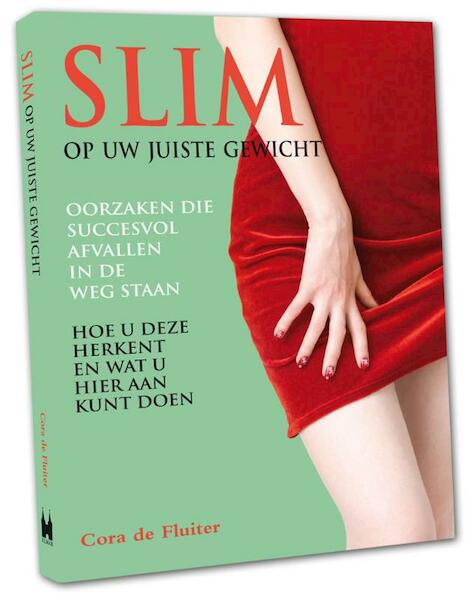 Slim op uw juiste gewicht - C. de Fluiter (ISBN 9789038919188)