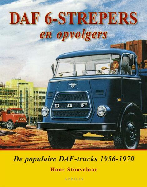 DAF 6 - strepers en opvolgers - H. Stoovelaar (ISBN 9789059942349)