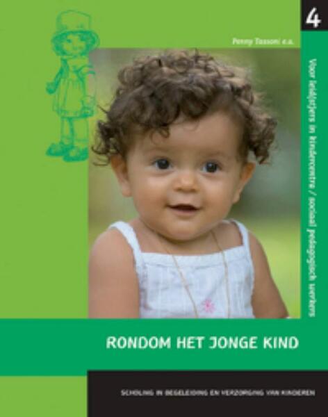 Rondom het jonge kind 4 - (ISBN 9789066656345)
