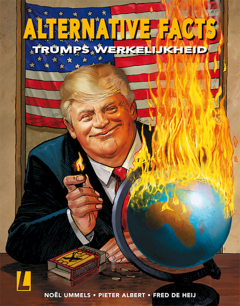 Alternative Facts - Trumps werkelijkheid - Noël Ummels, Pieter Albert (ISBN 9789088864421)